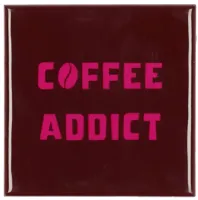 Daan Kromhout Design tegeltje keramiek coffee addict 10x10cm brown - thumbnail