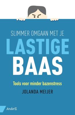 Slimmer omgaan met je lastige baas - Jolanda Meijer - ebook