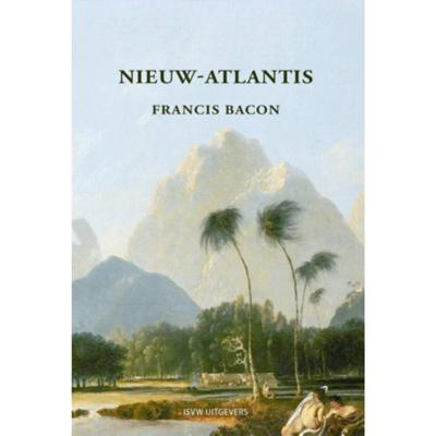 Nieuw-Atlantis - Francis Bacon - Paperback (9789491693533) Nieuw-Atlantis - Francis Bacon - Paperback (9789491693533)