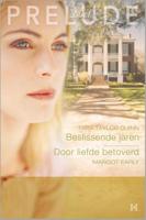 Beslissende jaren ; Door liefde betoverd - Tara Taylor Quinn, Margot Early - ebook - thumbnail