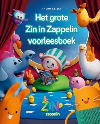 Het grote Zin in Zappelin voorleesboek - Thedo Keizer - ebook