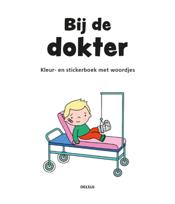 Kleur- En Stickerboek Met Woordjes - Bij De Dokter (3-5 jaar) Kleur- En Stickerboek Met Woordjes - Bij De Dokter (3-5 jaar)