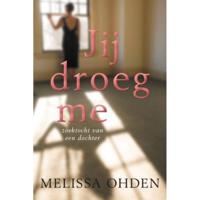 Jij droeg me - Melissa Ohden - Paperback (9789033801679) - thumbnail