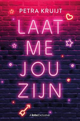 Laat me jou zijn - Petra Kruijt - ebook