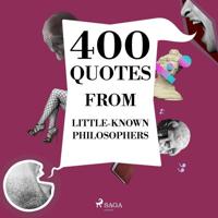 400 Quotes from Little-known Philosophers - thumbnail