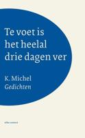 Te voet is het heelal drie dagen ver (Paperback) - thumbnail