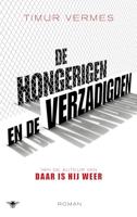 De hongerigen en de verzadigden - Timur Vermes - Paperback (9789403173306) - thumbnail