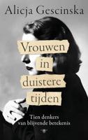 Vrouwen in duistere tijden - Alicja Gescinska - ebook - thumbnail