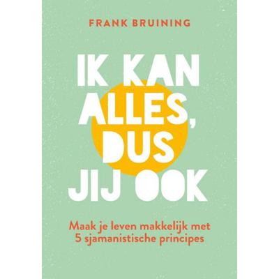 Ik kan alles, dus jij ook (Paperback)