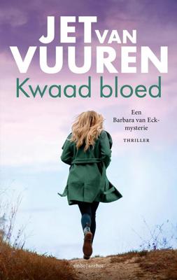 Kwaad bloed - Jet van Vuuren - ebook