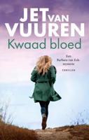 Kwaad bloed - Jet van Vuuren - ebook - thumbnail