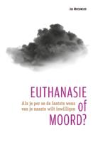 Euthanasie of moord? (Paperback) - thumbnail