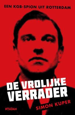 Simon  Kuper De vrolijke verrader