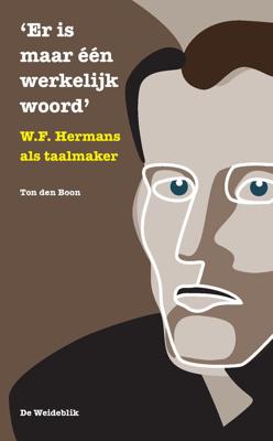 Er is maar één werkelijk woord - Ton den Boon - ebook