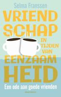 Vriendschap in tijden van eenzaamheid - Selma Franssen - ebook - thumbnail