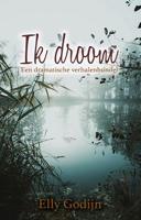 Ik droom - Elly Godijn - Paperback (9789493233508) - thumbnail