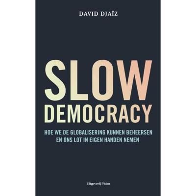 Slow democracy - David Djaïz - Paperback (9789083045993)