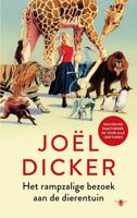 Het rampzalige bezoek aan de dierentuin - Joël Dicker - ebook - thumbnail