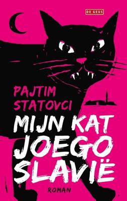 Mijn kat Joegoslavië - Pajtim Statovci - ebook