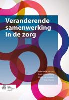 Veranderende samenwerking in de zorg (Paperback) - thumbnail