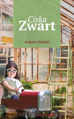 Ciska Zwart - Mirjam Dekker - ebook