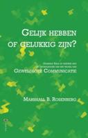 Gelijk hebben of gelukkig zijn (Paperback) - thumbnail