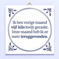 Tegeltje Vijf kilo kwijt - thumbnail