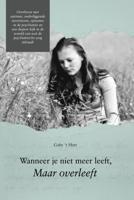 Wanneer je niet meer leeft, maar overleeft (Paperback) - thumbnail