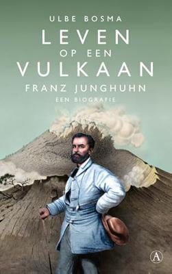 Leven op een vulkaan - Ulbe Bosma - ebook