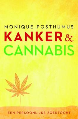 Kanker en cannabis - Monique Posthumus - ebook