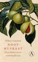 Nootmuskaat - Willem Oosterbeek - Paperback (9789025303884) - thumbnail