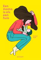 Een mama is als een huis (Hardback) - thumbnail