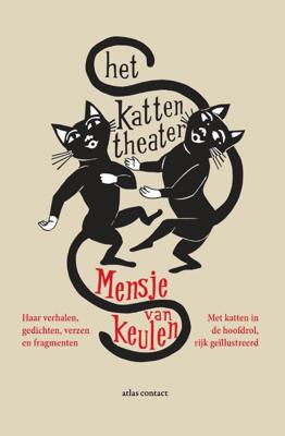 Het kattentheater - Mensje van Keulen - Hardcover (9789025471309)
