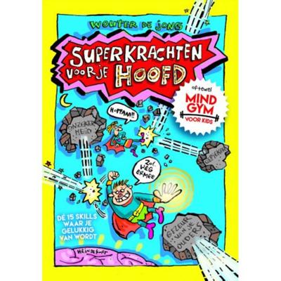 Centraal Boekhuis Superkrachten voor je hoofd: mindgym voor kids Centraal Boekhuis Superkrachten voor je hoofd: mindgym voor kids