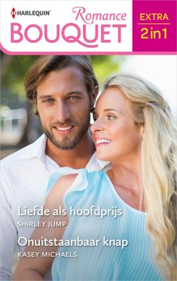 Liefde als hoofdprijs / Onuitstaanbaar knap - Shirley Jump, Kasey Michaels - ebook