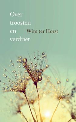 Over troosten en verdriet (Paperback)