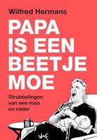 Papa is een beetje moe - Wilfred Hermans - ebook - thumbnail