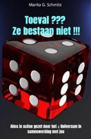 Toeval ??? Ze bestaan niet !!! - Marita G. Schmitz - ebook - thumbnail