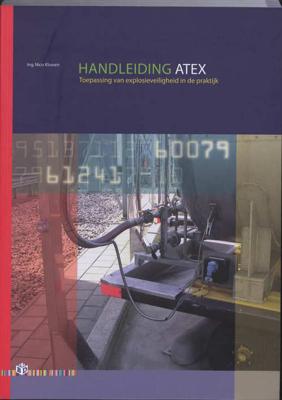 Handleiding ATEX - Nico Kluwen - Paperback (9789012210072) Handleiding ATEX - Nico Kluwen - Paperback (9789012210072)