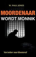 Moordenaar wordt monnik - Paul Jones - ebook - thumbnail