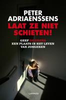 Laat ze niet schieten! - Peter Adriaenssens - ebook - thumbnail