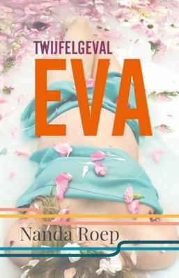 Twijfelgeval Eva - Nanda Roep - ebook