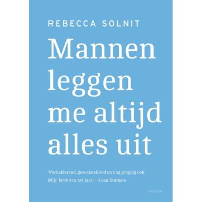 Mannen leggen me altijd alles uit (Hardback)