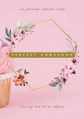 Perfect ongezond - Britt Fleerakkers - ebook