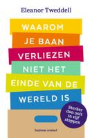 Waarom je baan verliezen niet het einde van de wereld is - Eleanor Tweddell - ebook - thumbnail