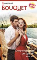 Overweldigend verlangen - Heidi Rice - ebook - thumbnail