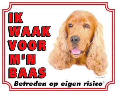 Engelse Cocker Spaniel Waakbord - Ik waak voor mijn Baas Engelse Cocker Spaniel Waakbord - Ik waak voor mijn Baas