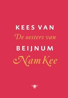 De oesters van Nam Kee - Kees van Beijnum - ebook