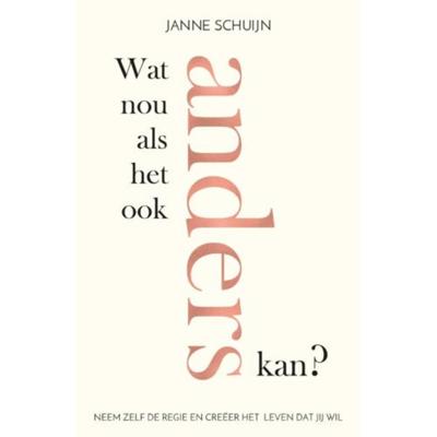 Wat nou als het ook anders kan? (Paperback)