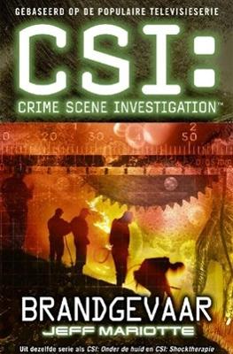 CSI: Brandgevaar - Jeff Mariotte - ebook